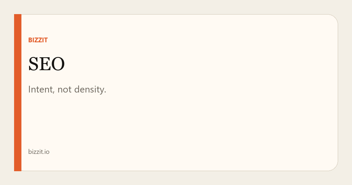 Do not keyword-stuff a five-page site — Bizzit guide